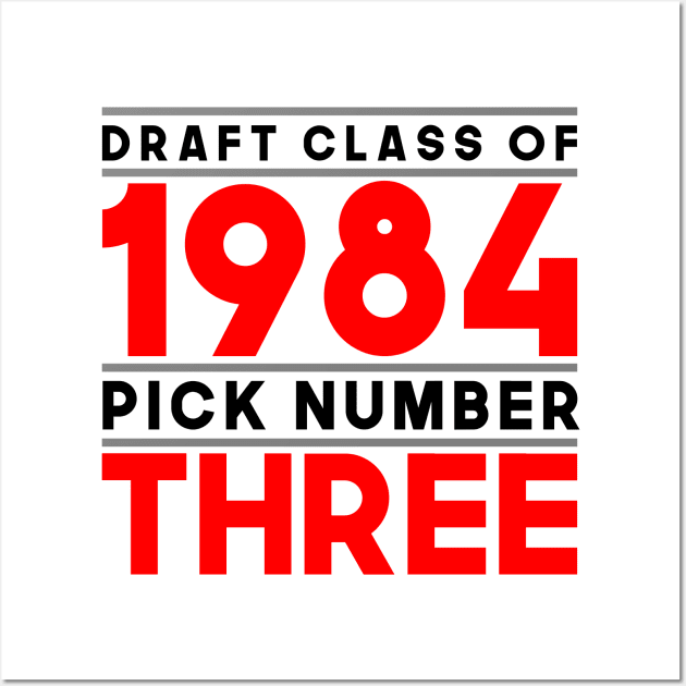 Class of 84, Pick no. 3 Wall Art by hkxdesign